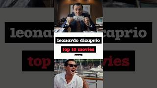 Leonardo DiCaprio movies top top10 top10movies bestmovies yt youtubeshorts youtubers [upl. by Llemart113]