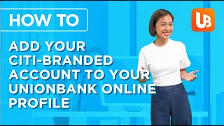 How to Add your Citibranded Account to your UB Online Profile [upl. by Nnylatsyrk]