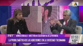 Problemática de adicciones con Mónica González Directora de salud mental de la provincia [upl. by Raclima]