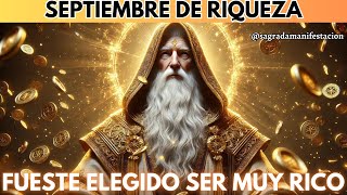 🌟SEPTIEMBRE MILLONARIO DESTRUYE TUS DEUDAS Y ATRAER DINERO URGENTE CON LA ORACIÓN DE SAN CIPRIANO💰💸 [upl. by Ycniuq904]