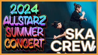 2024 올스타즈 썸머 콘서트 SKA CREW  올스타즈댄스학원 [upl. by Ivonne]