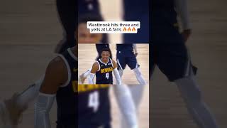 Russel Westbrook hits three vs Lakers and yells at LA fans 🔥 [upl. by Thora]