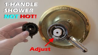 Shower Not Hot  How to Fix 1Handle Shower Temp [upl. by Nodnrb]