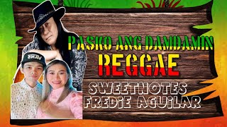 Pasko Ang Damdamin  Reggae Version DJ Judaz  SweetnotesMusic20  Fredie Aguilar [upl. by Ilrak]