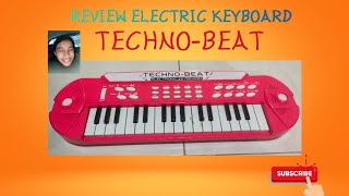 REVIEW TECHNOBEAT ELECTRONIC KEYBOARD [upl. by Kcirde]