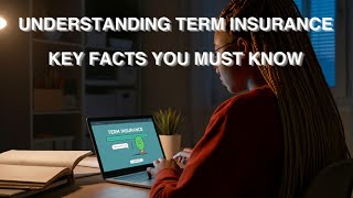 Understanding Term Insurance Key Facts You Must Know to Pass Your Insurance License Exam [upl. by Shotton189]