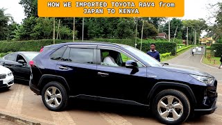 Toyota RAV4 Importation from Japan to Kenya Toyota RAV4 for Sale in Kenya Car Importation Process [upl. by Strep]