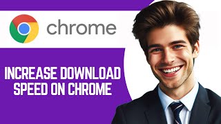 How To Increase Download Speed On Chrome Android [upl. by Melena294]