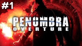 Lets Play Penumbra Overture  Part 1 [upl. by Calli]