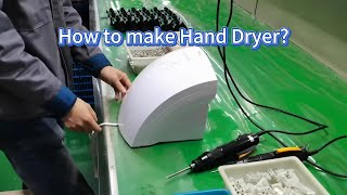 Hand dryer manufacturing processHow to make Hand Dryers [upl. by Ahseila]