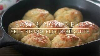 Easy 3 Ingredient SelfRising Flour Biscuits American Style Biscuits [upl. by Tanner]