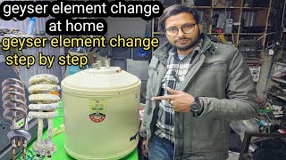 geyser element change at home electric geyser water not heating  गीजर का एलिमेंट कैसे बदले घर पर [upl. by Salvidor]