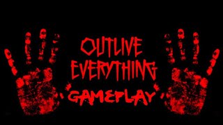 Outlive Everything  Horror Game  Android  IOS  Full Gameplay [upl. by Golliner658]