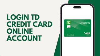 How To Login TD Credit Card Online Account [upl. by Naryk737]