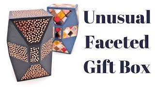 Faceted Unusual Gift Box [upl. by Jamill523]