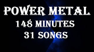 Power Metal  148 Minutes  31 Songs  06 [upl. by Fagen]