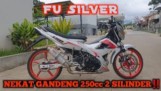 GANDENG 250cc 2 SILINDER‼️REVIEW FU SILVER MALAYSIAN STYLE Review MotorSatria F150Raider 150 [upl. by Gnilrets681]