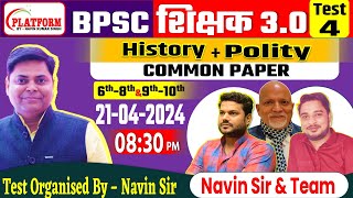 BPSC TRE 30 CLASS 68 amp 910 SET04 SST HISTORY amp POLITY Common Paper 21 April 2024 bpscteacher [upl. by Akinihs]