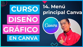 Curso DISEÑO GRÁFICO en CANVA  14 Uso del menú principal en Canva [upl. by Valenta]