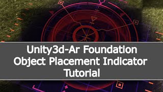 Unity3dAr Foundation Object Placement Indicator Tutorial [upl. by Ttenaj653]