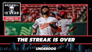 Orioles Swept For First Time In Two Years  Baseball Is Dead Episode 213 [upl. by Levana]