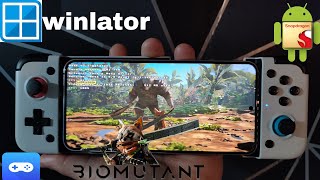 WINLATOR 713glibc v12 gameplay Biomutantsnapdragon 8gen2 overclok 405060fps [upl. by Lesoj]