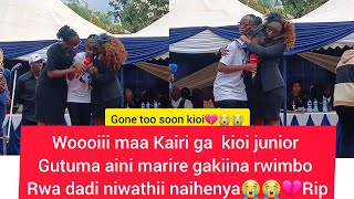 MAITHORI 😭 😭 KAIRITU GA KIO JUNIOR GAGITHOMA TRIBUTE NA KUMUINIRA RWIMBO RA GUTHII NAIHENYA RIP💔😭 [upl. by Fredenburg]