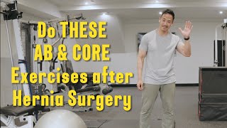 HOW TO STRENGTHEN and REHAB your ABS and CORE after HERNIA SURGERY [upl. by Levins944]