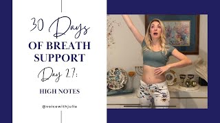 Day 27 High Notes  30 Days of Breath Support [upl. by Rimidalb738]