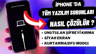 iPhoneda TÜM YAZILIM SORUNLARI NASIL ÇÖZÜLÜR  Siyah Ekran  Apple Logosu  DFU Modu [upl. by Sudderth509]