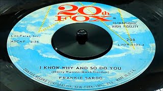 Frankie Sardo  I Know Why And So Do You 1960 [upl. by Nalepka]