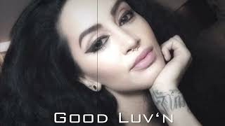 Good Luv‘n [upl. by Asiela]