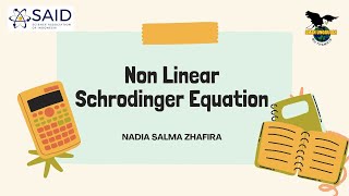 Non Linear Schrodinger Equation by Nadia Salma Zhafira  Grand Final EMO 2024 [upl. by Aivilo]