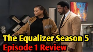 The Equalizer Season 5 Episode 1 Review entertainment hchggbh [upl. by Spear233]