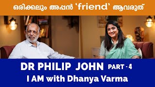 Part 45  അടുപ്പത്തിൽ അകലവും ഉണ്ടായിരിക്കണം Dr Philip John Psychiatrist  iamwithdhanyavarma [upl. by Annahsad]