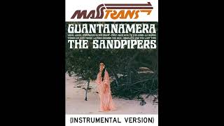 THE SANDPIPERS  GUANTANAMERA INSTRUMENTAL VERSION [upl. by Eleonore283]