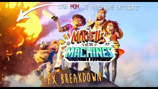 The Mitchells vs The Machines  FX Breakdown [upl. by Eisle]