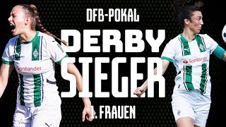 DERBYSIEGER DERBYSIEGER HEY 🔥🏆  DFBPokal Borussias 1 Frauen  FohlenInsights [upl. by Abroms]