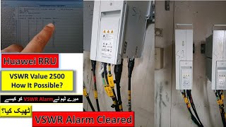 VSWR Alarm  VSWR Alarm Ko Kaisay Clear Kia  Huawei RRU  Ufone Site  PK Telecommunications [upl. by Sid]