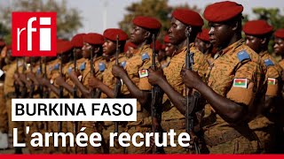 Burkina Faso  pour faire face à la menace terroriste larmée recrute 50 000 volontaires • RFI [upl. by Weinrich]