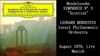 Mendelssohn Symphony nº 3 quotScotlandquot  Leonard Bernstein Israel Philharmonic Orchestra [upl. by Einalem155]