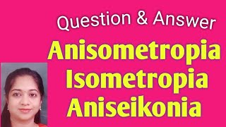 Anisometropia Isometropia Aniseikonia Ophthalmology Theory exams Optometry [upl. by Macomber]