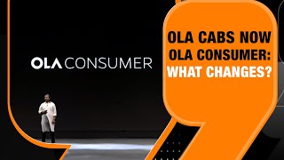 Ola Cabs Is Now Ola Consumer  All You Need To Know [upl. by Amata]