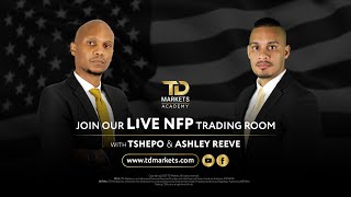 US Live NFP trading room with Tshepo and Ashley Reeve  2 February 2024 [upl. by Edik]