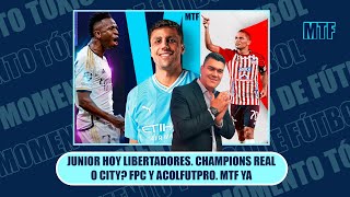 JUNIOR HOY LIBERTADORES CHAMPIONS REAL O CITY FPC Y ACOLFUTPRO MTF YA [upl. by Waterman665]