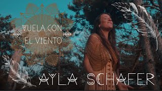 Ayla Schafer quotVuela con el Vientoquot Official music video [upl. by Quintie]