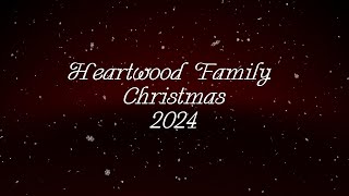 Heartwood Family Christmas 2024 [upl. by Ecyak]