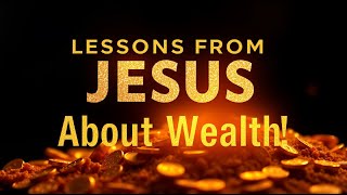 Jesus’ Powerful Parables About Money and Stewardship – Lessons You Can Use Today [upl. by Arikahc]