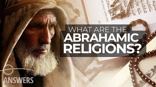 What Are The Abrahamic Religions   Abrahamic Religions Explained [upl. by Aniraad]