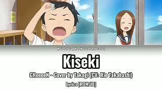 Karakai Jouzu no Takagisan Season 2 ED 3  「Kiseki」 Takagi CV Rie Takahashi  ROMID [upl. by Wendalyn323]